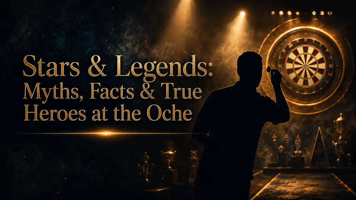 Stars & Legends: Myths, facts and true heroes of the oche